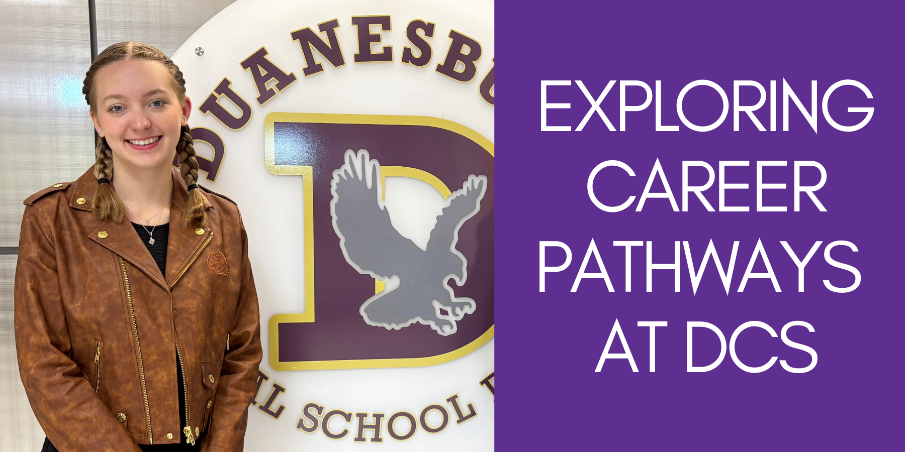 a young girl poses next to a school logo, with a graphic that reads "Exploring Career Pathways at DCS"