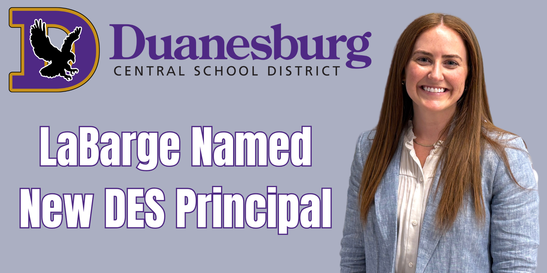 A young woman smiles with the text "LaBarge Named DES Principal" and a purple school logo